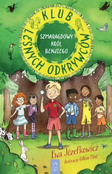 Szmaragdowy król Benjiego. Klub Leśnych Odkrywców