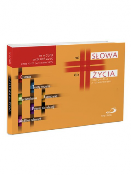 Od Słowa do Życia nr 9, wrzesień 2025 Od Słowa do Życia nr 9, wrzesień 2025