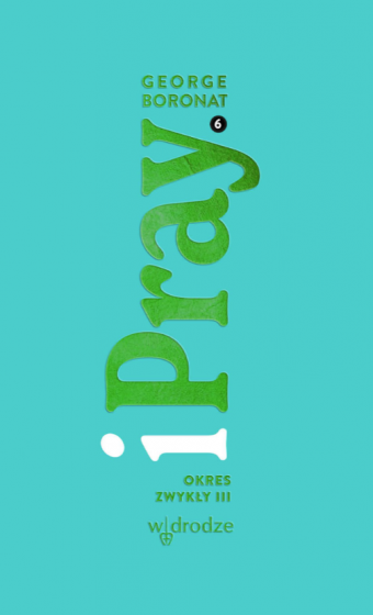 iPray 6. Okres zwykły 3