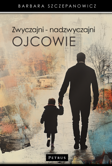 Zwyczajni - nadzwyczajni ojcowie