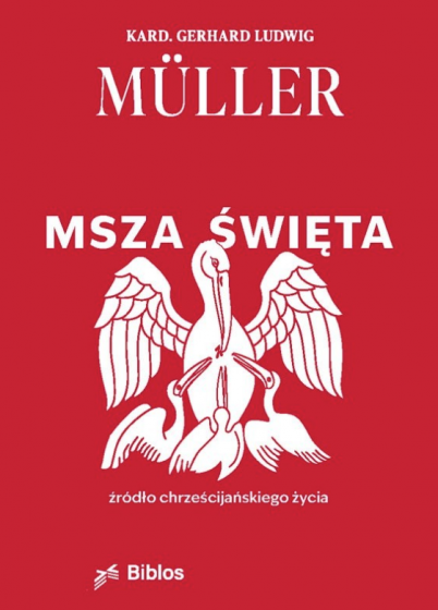Msza święta źródło chrześcijańskiego życia Msza święta źródło chrześcijańskiego życia