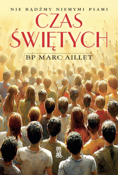 Czas świętych Nie bądźmy niemymi psami