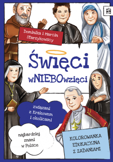 Święci wniebowzięci Kolorowanka edukacyjna z zadaniami Święci wniebowzięci Kolorowanka edukacyjna z zadaniami