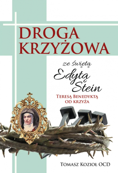Droga krzyżowa ze świętą Edytą Stein