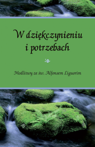 W dziękczynieniu i potrzebach