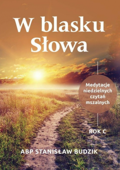 W blasku Słowa Rok C W blasku Słowa Rok C
