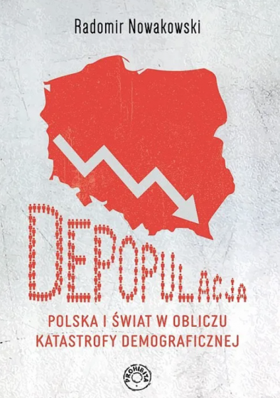 Depopulacja Polska i świat w obliczu katastrofy demograficznej