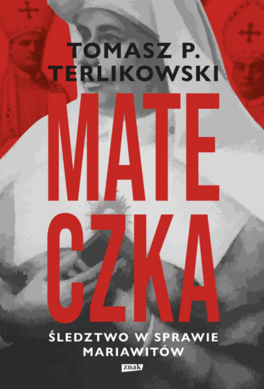 Mateczka. Śledztwo w sprawie mariawitów