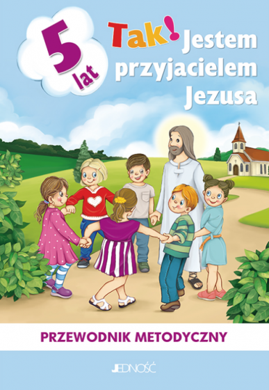 Tak! Jestem przyjacielem Jezusa