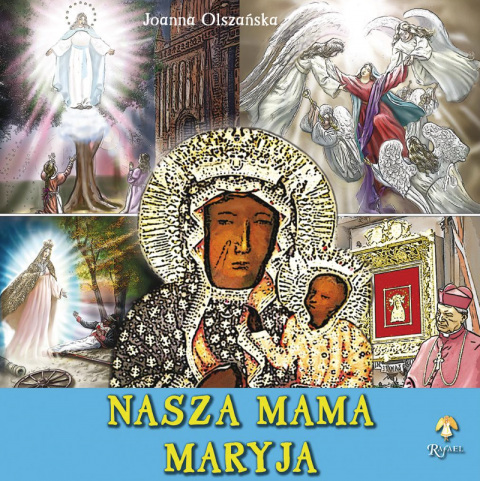 Nasza mama Maryja