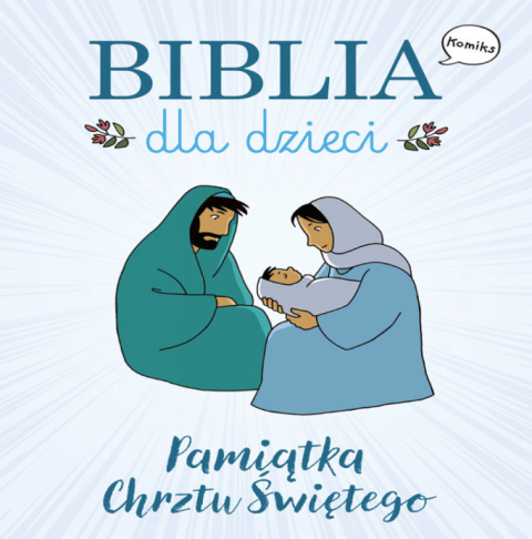 Biblia dla dzieci Komiks Pamiątka Chrztu Świętego