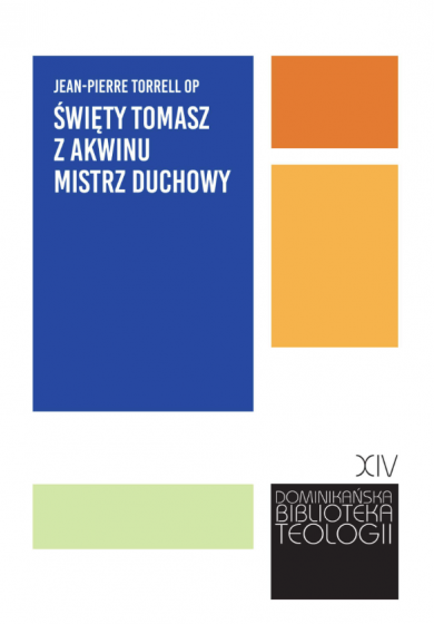 Święty Tomasz z Akwinu mistrz duchowy Święty Tomasz z Akwinu mistrz duchowy
