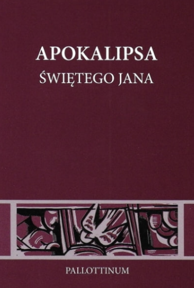 Apokalipsa Świętego Jana format kieszonkowy Apokalipsa Świętego Jana format kieszonkowy