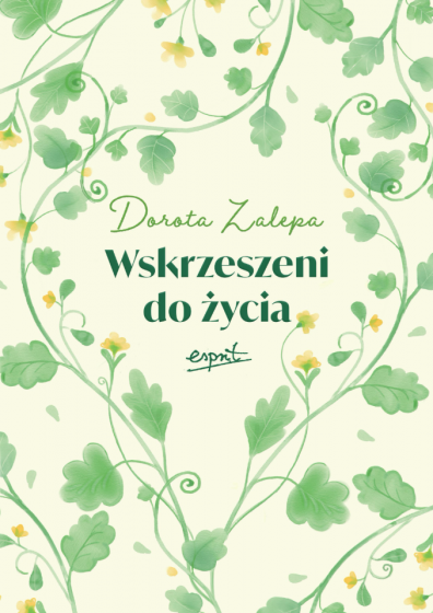 Wskrzeszeni do życia Dorota Zalepa