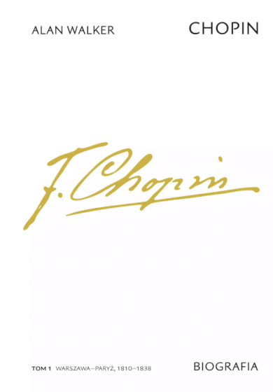 Chopin Biografia Tom 1