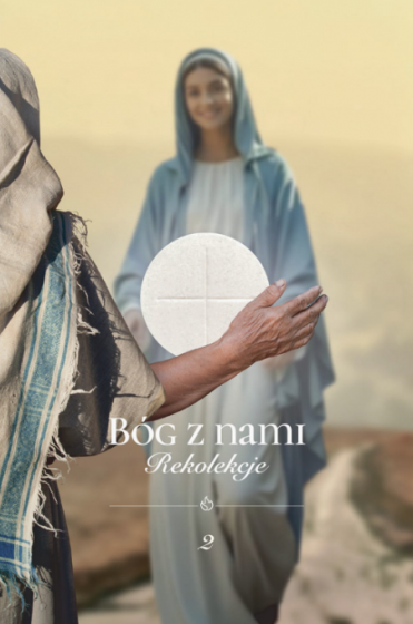 Bóg z nami 2. Rekolekcje