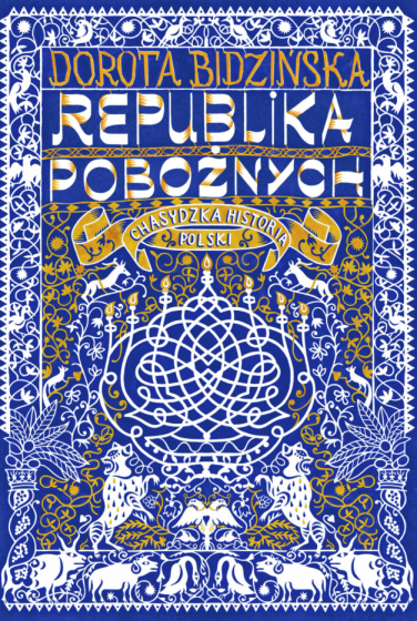 Republika pobożnych Chasydzka historia Polski
