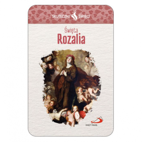 Karta Skuteczni Święci - Święta Rozalia