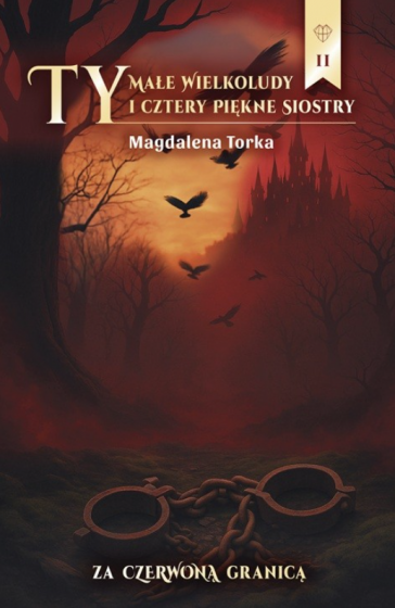 Ty, Małe Wielkoludy i Cztery Piękne Siostry Część 2