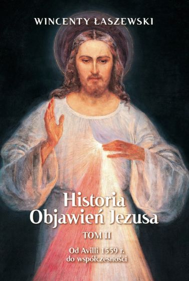 Historia objawień Jezusa Tom 2