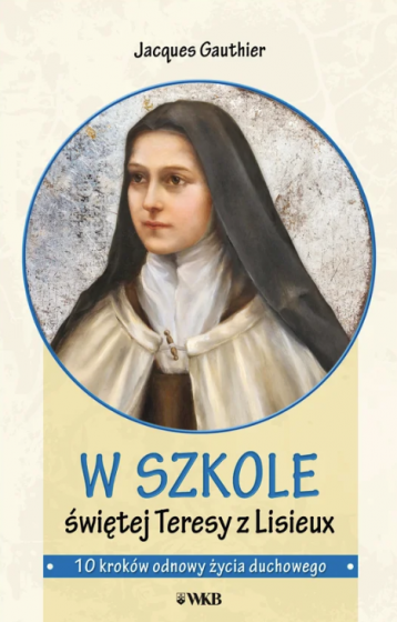 W szkole świętej Teresy z Lisieux