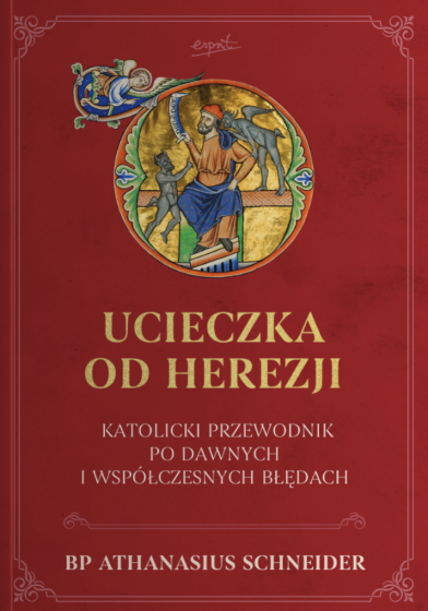 Ucieczka od herezji Ucieczka od herezji
