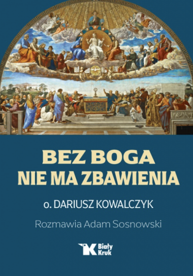 Bez Boga nie ma zbawienia Bez Boga nie ma zbawienia