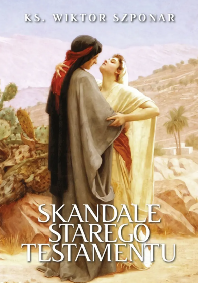 Skandale Starego Testamentu Skandale Starego Testamentu