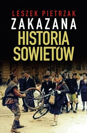 Zakazana historia Sowietów Leszek Pietrzak