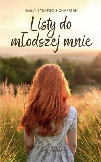 Listy do młodszej mnie Listy do młodszej mnie