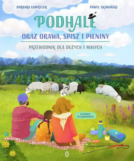 Podhale oraz Orawa, Spisz i Pieniny