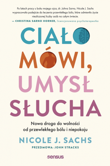 Ciało mówi, umysł słucha