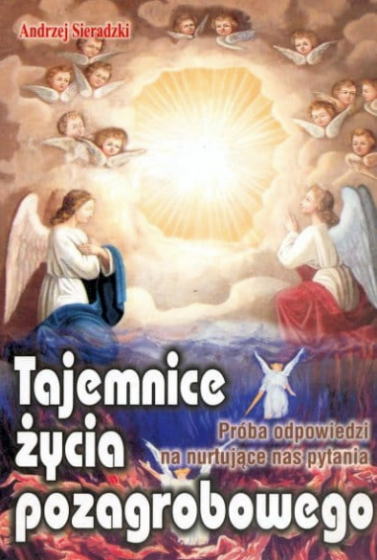 Tajemnice życia pozagrobowego