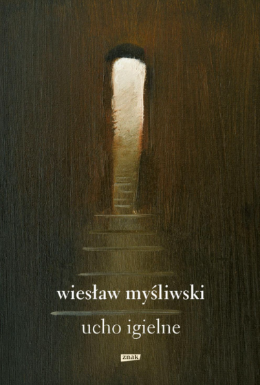 Ucho igielne Wiesław Myśliwski