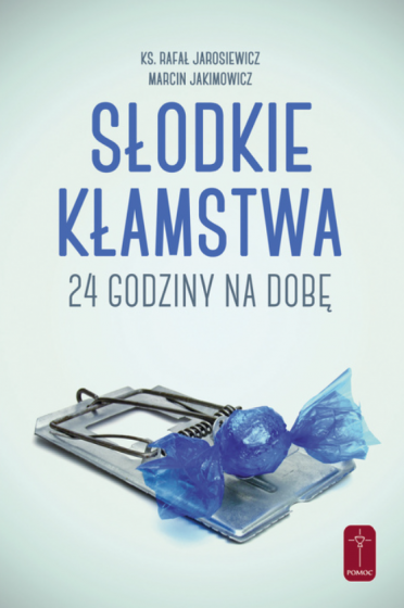 Słodkie kłamstwa 24 godziny na dobę