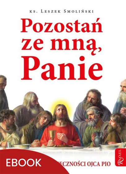 Pozostań ze mną, Panie