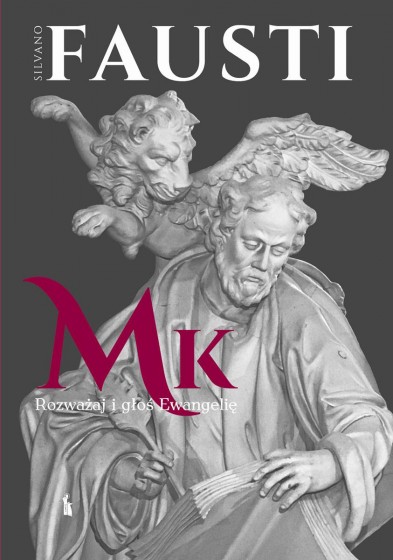 Rozważaj i głoś Ewangelię według św. Marka wyd. 2