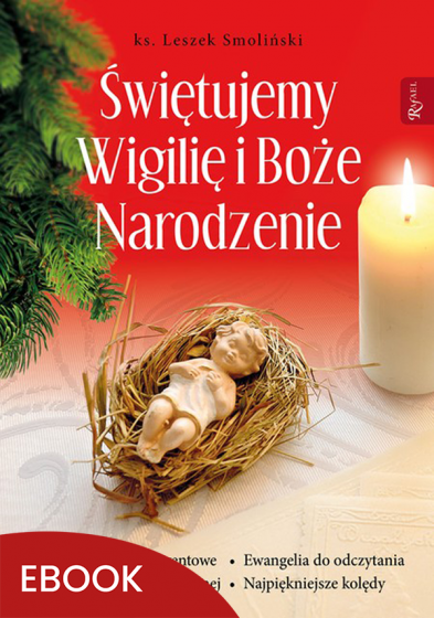 Świętujemy Wigilię i Boże Narodzenie