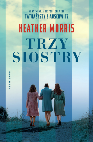 Trzy siostry Heather Morris