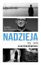 Nadzieja - Słowa na pożegnanie, ks. Jan Kaczkowski 