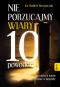 Nie porzucajmy wiary  - 10 powodów, dla których warto zostać w Kościele, ks. Robert Skrzypczak