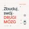 Zbuduj swój drugi mózg - , Tiago Forte