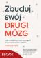 Zbuduj swój drugi mózg - , Tiago Forte