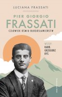 Pier Giorgio Frassati Człowiek ośmiu Błogosławieństw - Człowiek ośmiu Błogosławieństw, Luciana Frassati