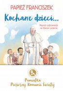Kochane dzieci… Papież odpowiada na Wasze pytania - Papież odpowiada na Wasze pytania, Papież Franciszek, Domenico Agasso 