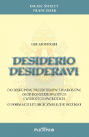 List Apostolski "Desiderio desideravi" - O formacji liturgicznej ludu Bożego, Papież Franciszek