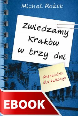 Okładka:Zwiedzamy Kraków w trzy dni 