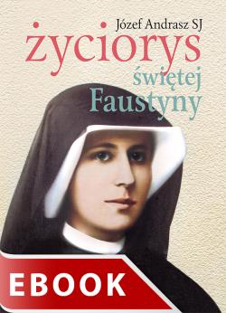 Okładka:Życiorys Świętej Faustyny 
