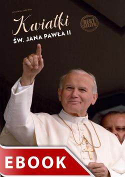 Okładka:Kwiatki św. Jana Pawła II 