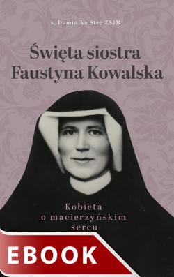 Okładka:Święta siostra Faustyna Kowalska 